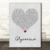 Bush Glycerine Grey Heart Song Lyric Wall Art Print