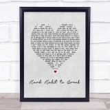 Chicago Hard Habit to Break Grey Heart Song Lyric Wall Art Print