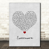 Dan Stevens Evermore Grey Heart Song Lyric Wall Art Print