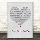 Alicia Keys Un-Thinkable Grey Heart Song Lyric Wall Art Print