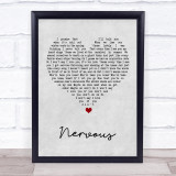 Gavin James Nervous Grey Heart Song Lyric Wall Art Print