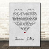 Johnny Nash Guava Jelly Grey Heart Song Lyric Wall Art Print