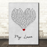 Lionel Richie My Love Grey Heart Song Lyric Wall Art Print