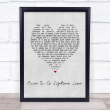 Alan Jackson Once In A Lifetime Love Grey Heart Song Lyric Quote Music Print