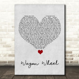 Darius Rucker Wagon Wheel Grey Heart Song Lyric Quote Music Print