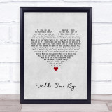 Dionne Warwick Walk On By Grey Heart Song Lyric Quote Music Print