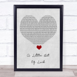 DJ Luck & MC Neat A Little Bit of Luck Grey Heart Song Lyric Quote Music Print