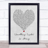 Labi Siffre (Something Inside) So Strong Grey Heart Song Lyric Quote Music Print
