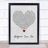 Lewis Capaldi Before You Go Grey Heart Song Lyric Quote Music Print