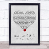 Marvin Gaye How Sweet It Is (To Be Loved By You) Grey Heart Song Lyric Quote Music Print