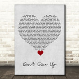 Peter Gabriel Don't Give Up Grey Heart Song Lyric Quote Music Print