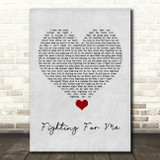 Riley Clemmons Fighting For Me Grey Heart Song Lyric Quote Music Print