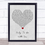 Roachford Only To Be With You Grey Heart Song Lyric Quote Music Print