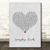 Sad Café Everyday Hurts Grey Heart Song Lyric Quote Music Print