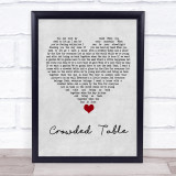 The Highwomen Crowded Table Grey Heart Song Lyric Quote Music Print