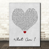 Why Don't We What Am I Grey Heart Song Lyric Quote Music Print