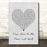 Willie Nelson ft. Dolly Parton From Here to the Moon and Back Grey Heart Song Lyric Quote Music Print
