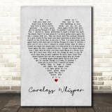 George Michael Careless Whisper Grey Heart Song Lyric Quote Print