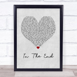 Linkin Park In The End Grey Heart Song Lyric Quote Print
