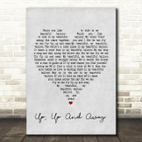 The 5th Dimension Up, Up And Away Grey Heart Song Lyric Quote Print