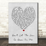 Don't Let The Sun Go Down On Me Elton John Grey Heart Song Lyric Quote Print