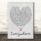 Everywhere Fleetwood Mac Grey Heart Song Lyric Quote Print