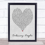 Ordinary People John Legend Grey Heart Song Lyric Quote Print