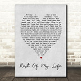 Rest Of My Life Bruno Mars Grey Heart Song Lyric Quote Print