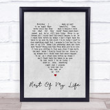 Rest Of My Life Bruno Mars Grey Heart Song Lyric Quote Print