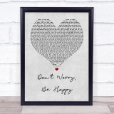 Bobby McFerrin Don't Worry, Be Happy Grey Heart Song Lyric Quote Print