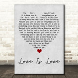 Culture Club Love Is Love Grey Heart Song Lyric Quote Print