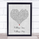 Genesis Follow You Follow Me Grey Heart Song Lyric Quote Print