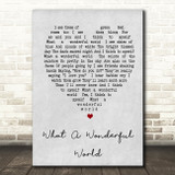What A Wonderful World Louis Armstrong Grey Heart Song Lyric Quote Print
