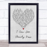 Johnny Nash I Can See Clearly Now Grey Heart Song Lyric Quote Print