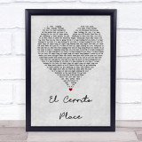 Kenny Chesney El Cerrito Place Grey Heart Song Lyric Quote Print