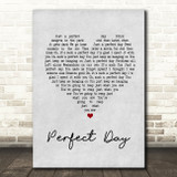 Lou Reed Perfect Day Grey Heart Song Lyric Quote Print