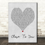 Maxi Priest Close To You Grey Heart Song Lyric Quote Print