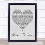 Maxi Priest Close To You Grey Heart Song Lyric Quote Print