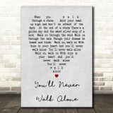 You'll Never Walk Alone Gerry And The Pacemakers Grey Heart Song Lyric Print