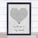 Phil Collins You'll Be In My Heart Grey Heart Song Lyric Quote Print