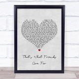 Rod Stewart That's What Friends Are For Grey Heart Song Lyric Quote Print