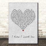 Savage Garden I Knew I Loved You Grey Heart Song Lyric Quote Print