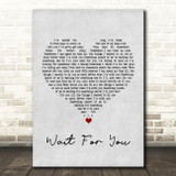 Stone Broken Wait For You Grey Heart Song Lyric Quote Print