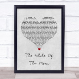 The Waterboys The Whole Of The Moon Grey Heart Song Lyric Quote Print