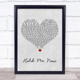 Thompson Twins Hold Me Now Grey Heart Song Lyric Quote Print