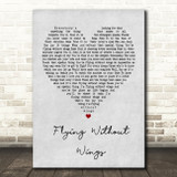 Westlife Flying Without Wings Grey Heart Song Lyric Quote Print
