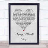 Westlife Flying Without Wings Grey Heart Song Lyric Quote Print