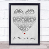 A Thousand Years Christina Perri Grey Heart Song Lyric Quote Print