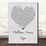 Adele Million Years Ago Grey Heart Quote Song Lyric Print