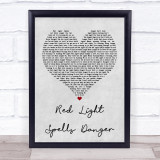 Billy Ocean Red Light Spells Danger Grey Heart Quote Song Lyric Print